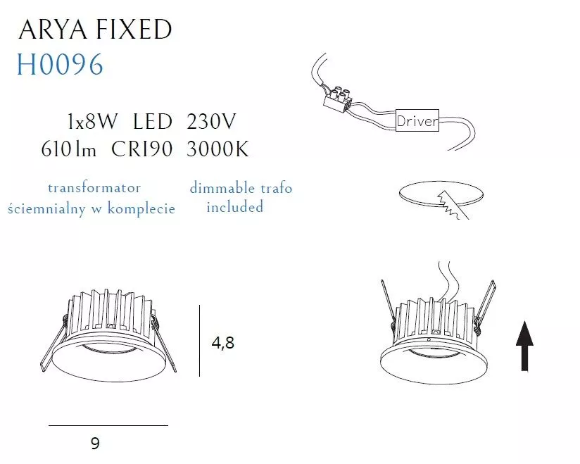 MAX H0096 ARYA FIXED WHITE 1X8W LED 230V 610LM CRI90 3000K WPUSTOWA